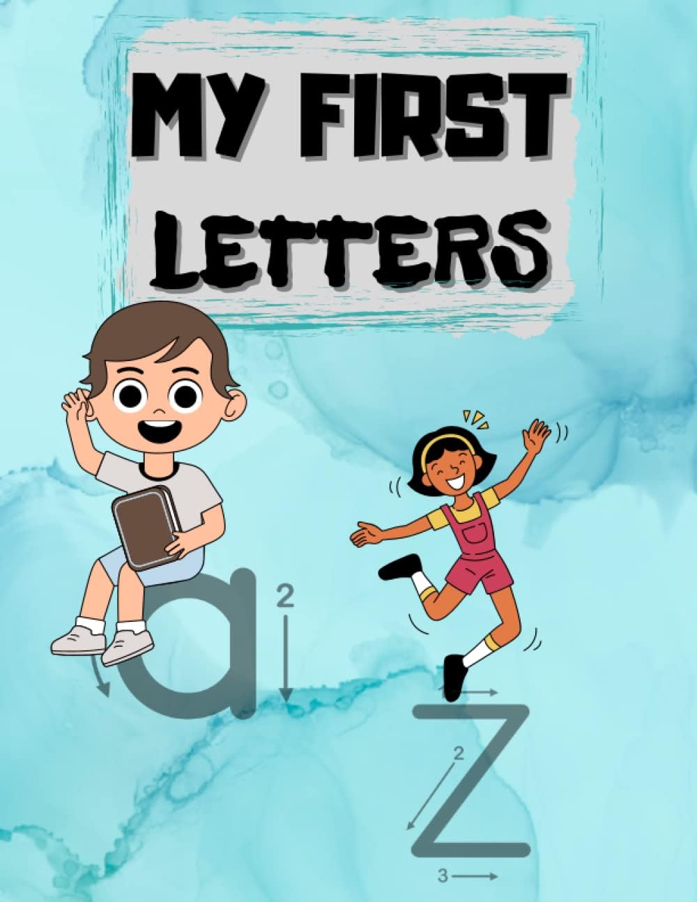Independently published My First Letters: Handwriting Notebook: The Alphabet and Sight Words, Reading and Writing, Preschool Practice Handwriting, Kids ages 3-5
