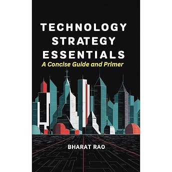 Technology Strategy Essentials: A Concise Guide and Primer Audiobook by Bharat Rao episode artwork