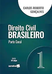 Direito Civil Brasileiro - Parte Geral - Vol.1 - 23ª Edição 2025