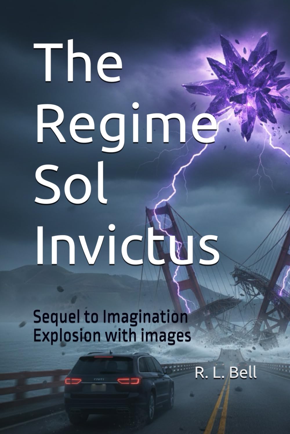 The Regime Sol Invictus: Sequel to Imagination Explosion with images