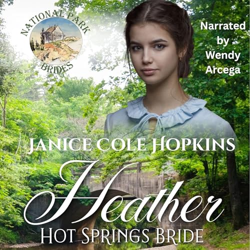 Heather Hot Springs Bride Audiolibro Por Janice Cole Hopkins arte de portada