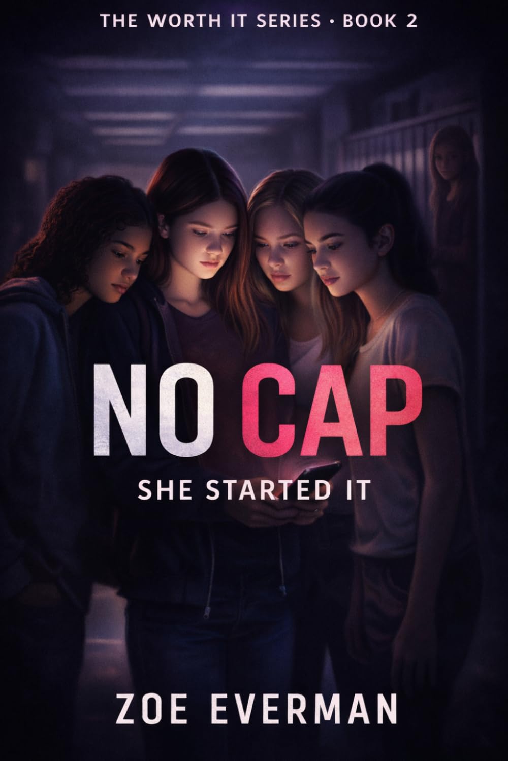 No Cap: She Started It (The Worth It Series)