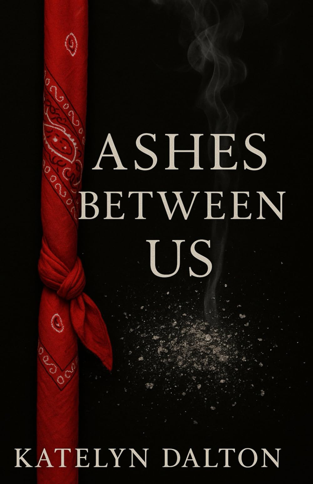 Ashes Between Us: 1 (Smoke & Velvet)