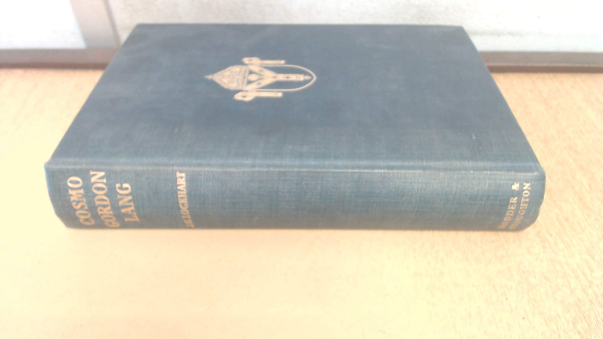 Cosmo Gordon Lang Amazon Co Uk Lockhart John Gilbert Books