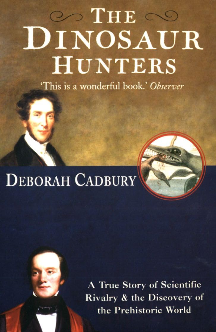 The Dinosaur Hunters, Contemporary Fiction, Paperback, Deborah Cadbury