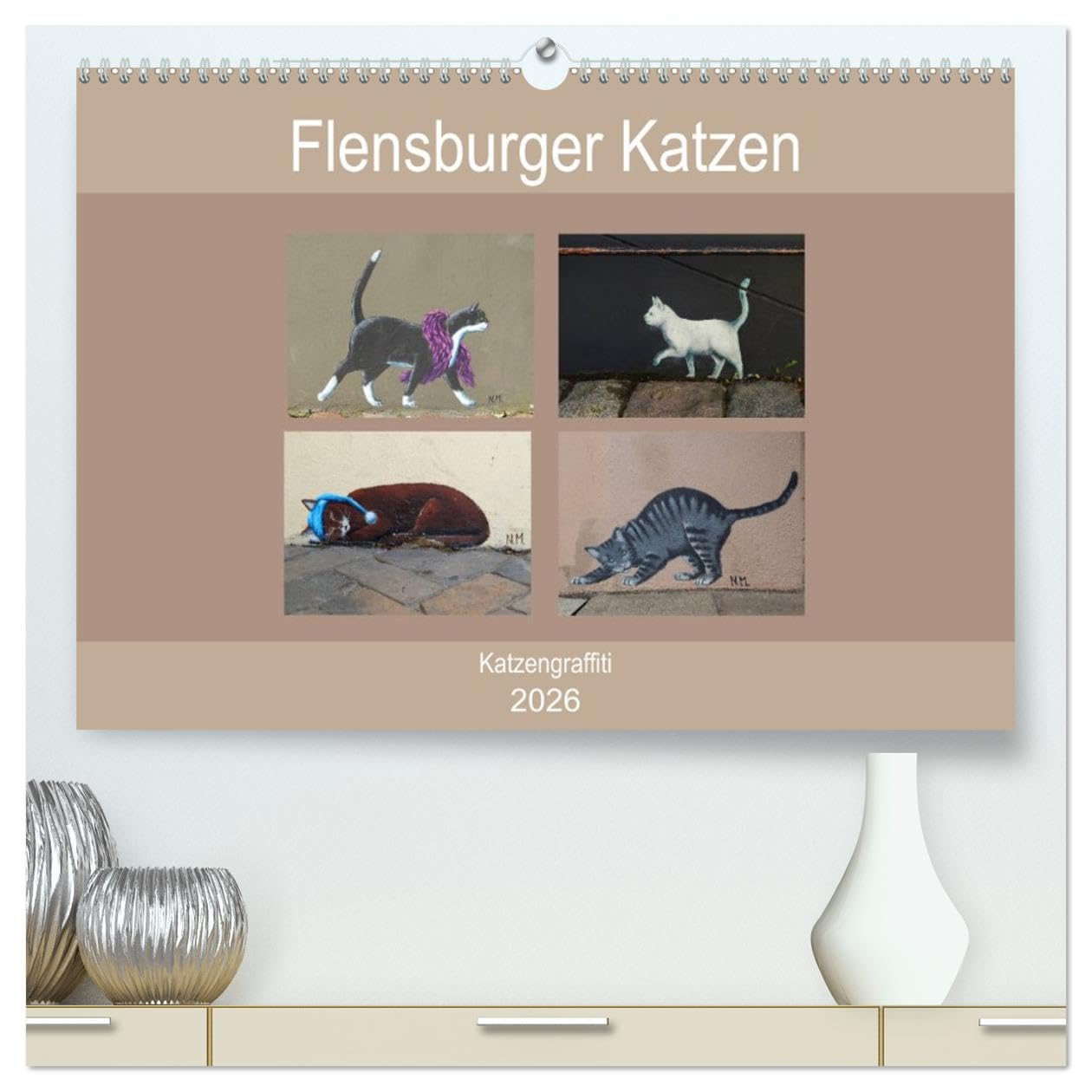 Flensburger Katzen (hochwertiger Premium Wandkalender 2026 DIN A2 quer), Kunstdruck in Hochglanz: Flensburger Katzen - Streetart (CALVENDO Kunst)