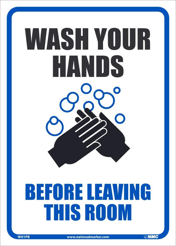 NMC WH1PB WASH Your Hands Before Leaving This Room, Sign, 14X10, PS Vinyl