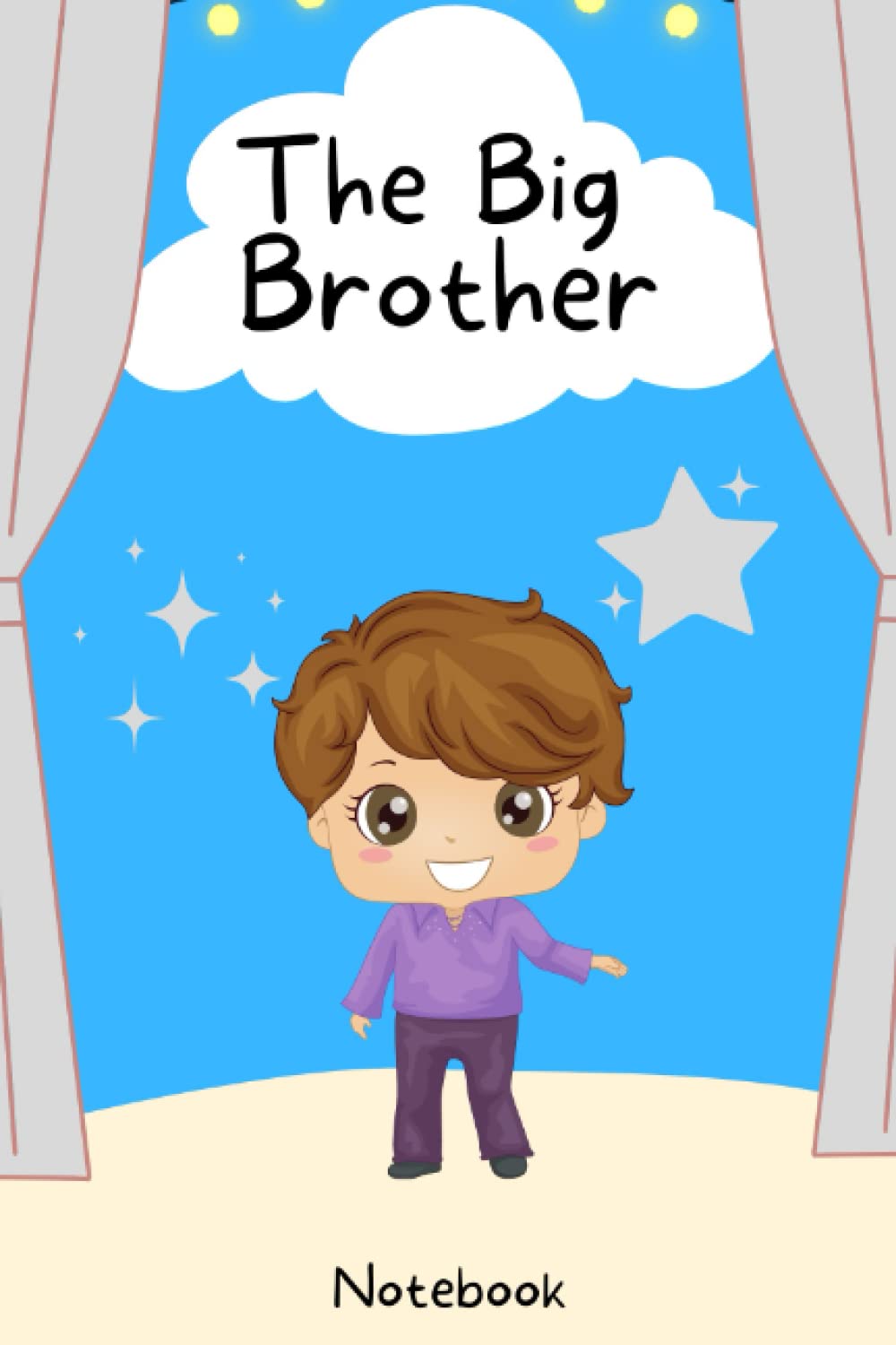 The Big Brother: Notebook Journal for boys - draw & write - image on each page - 6" x 9"