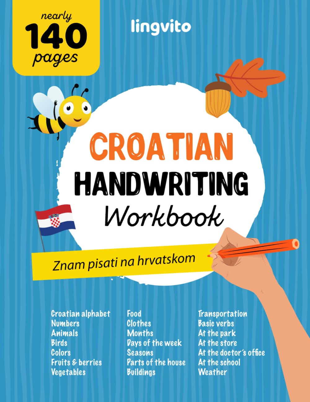 Croatian Handwriting Workbook. Mastering Croatian Handwriting: A Comprehensive handwriting practice for bilingual children and adults. Learn the ... Books for Bilingual Children)
