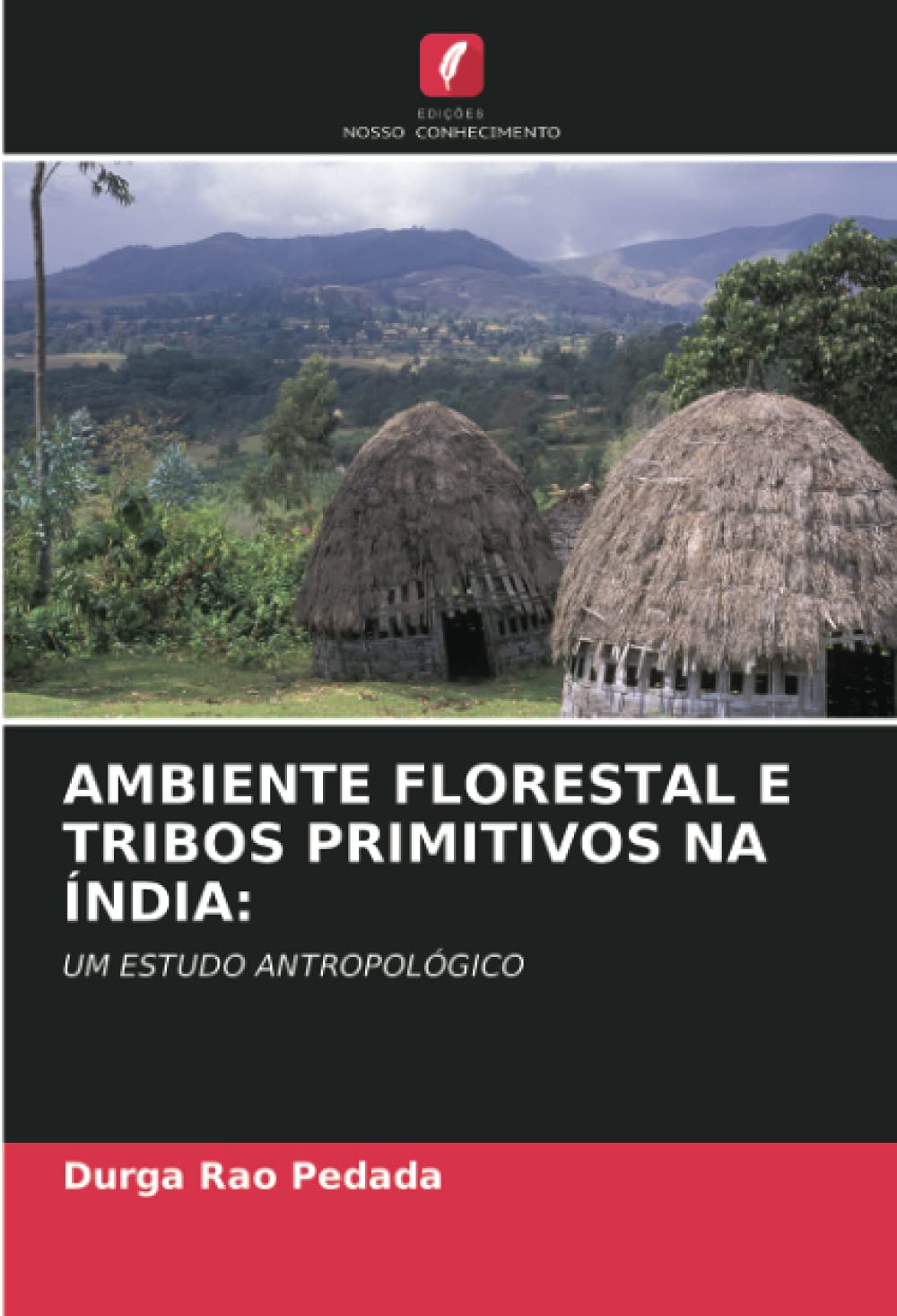 AMBIENTE FLORESTAL E TRIBOS PRIMITIVOS NA ÍNDIA