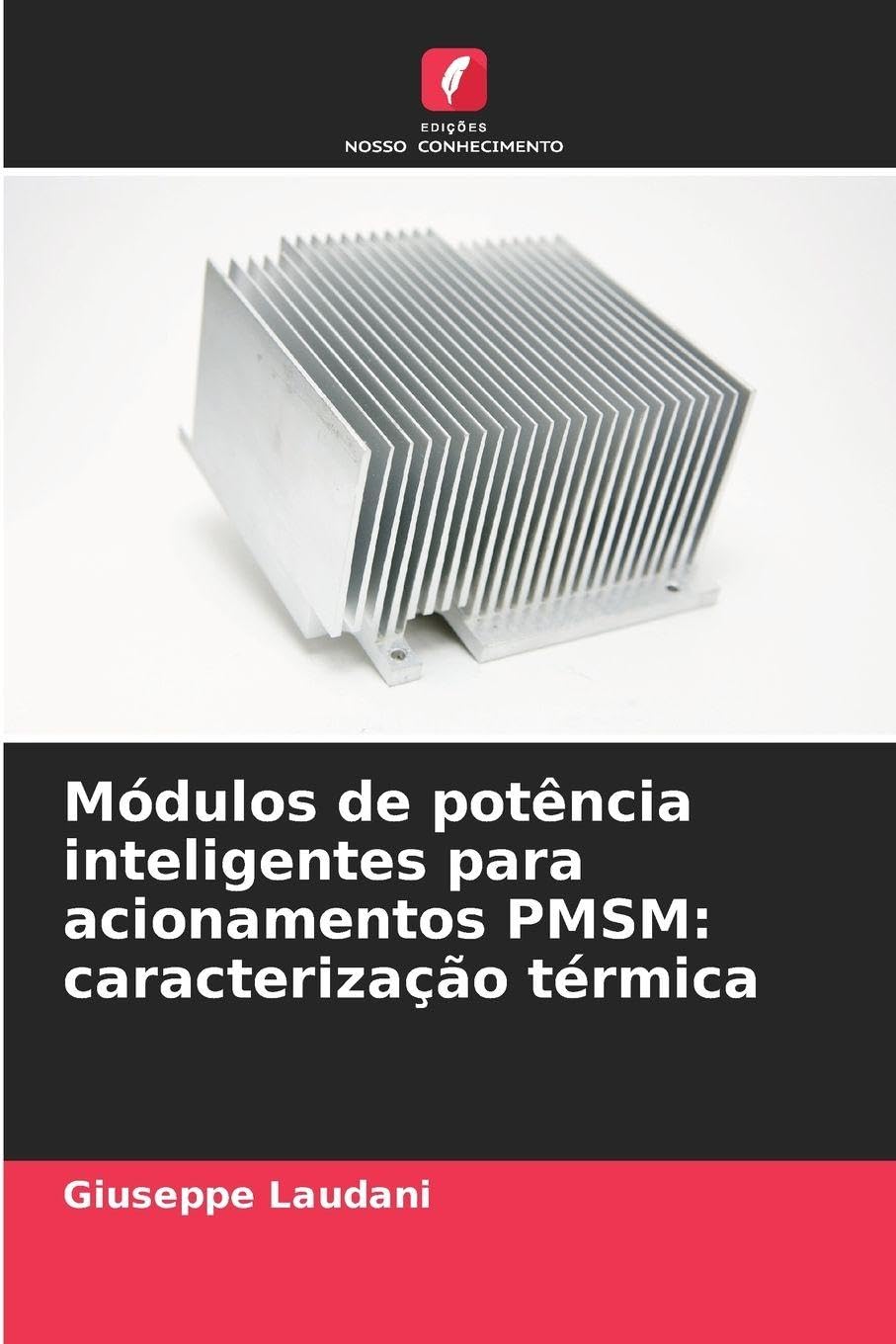 Módulos de potência inteligentes para acionamentos PMSM: caracterização térmica
