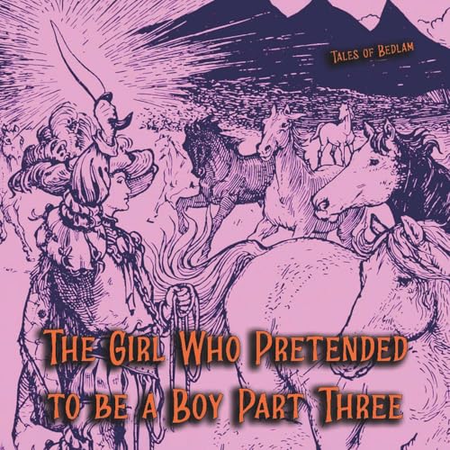 『The Girl Who Pretended to Be a Boy - Part Three』のカバーアート