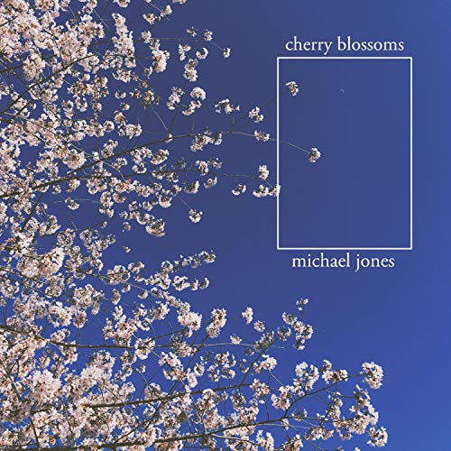 Cherry Blossoms by Michael Jones on Amazon Music