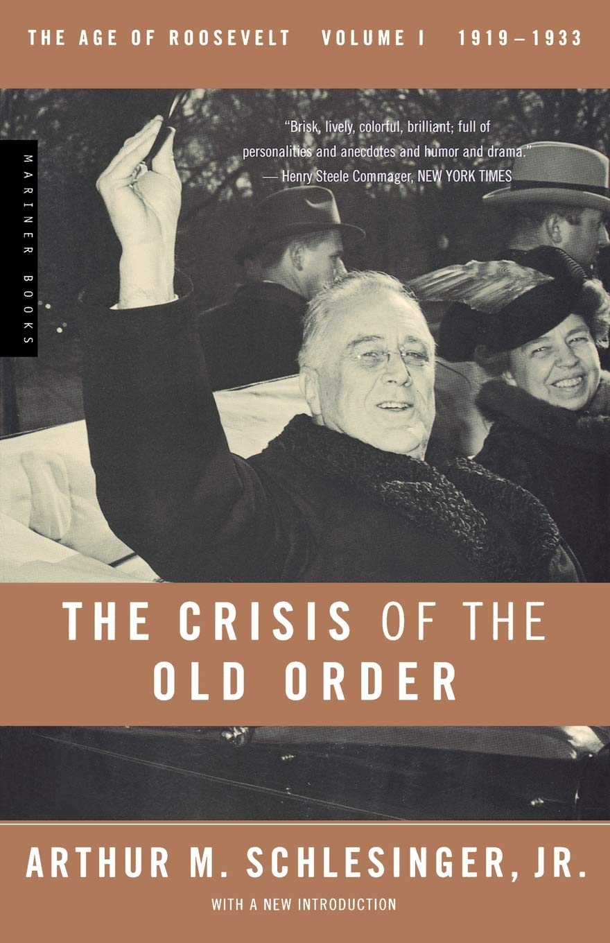 The Crisis of the Old Order 1919–1933: The Age of Roosevelt, 1919–1933