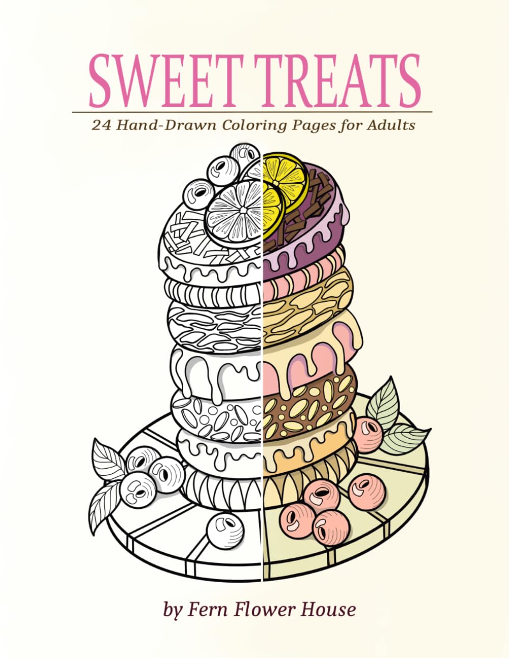 Sweet Treats: 24 Hand-Drawn Coloring Pages for Adults