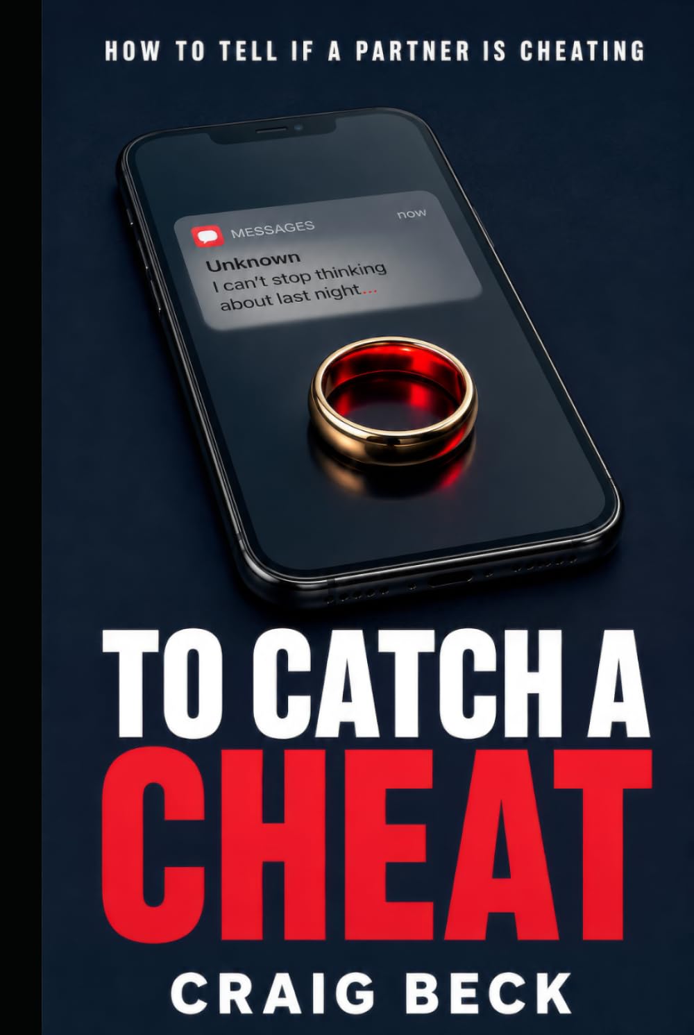 To Catch a Cheat: How to Tell If a Partner Is Cheating