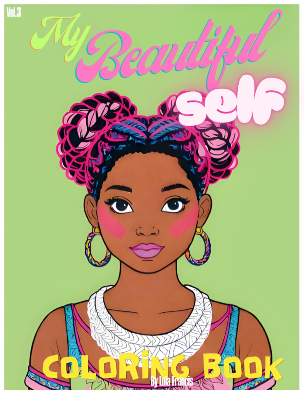 My Beautiful Self Coloring Book Vol 3