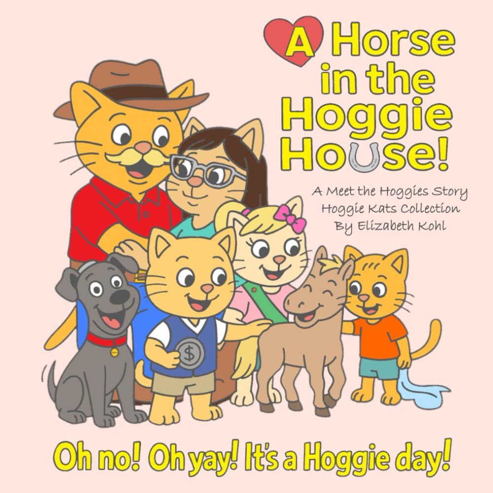 A Horse in the Hoggie House! (Meet the Hoggies™)
