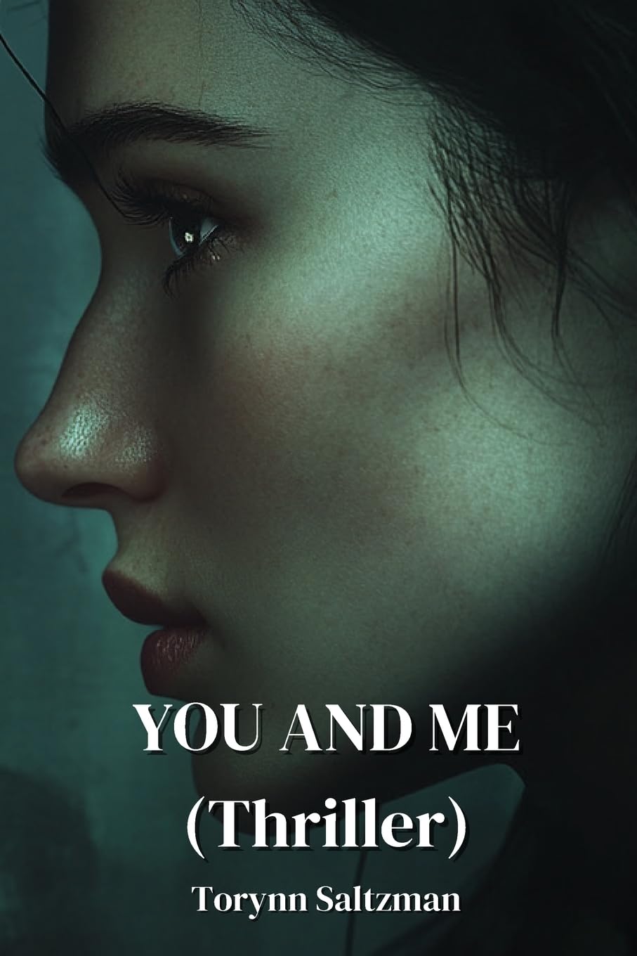 YOU AND ME (Thriller)