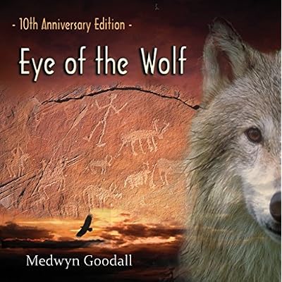 Eye of the Wolf - 10th Anniversary Edition
