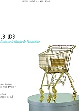 Download Le luxe : Essais sur la fabrique de l'ostentation PDF