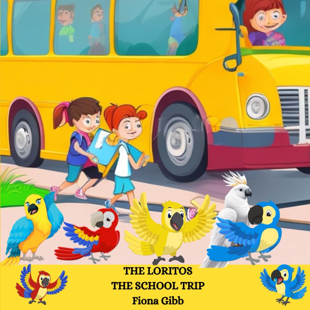 THE LORITOS: THE SCHOOL TRIP