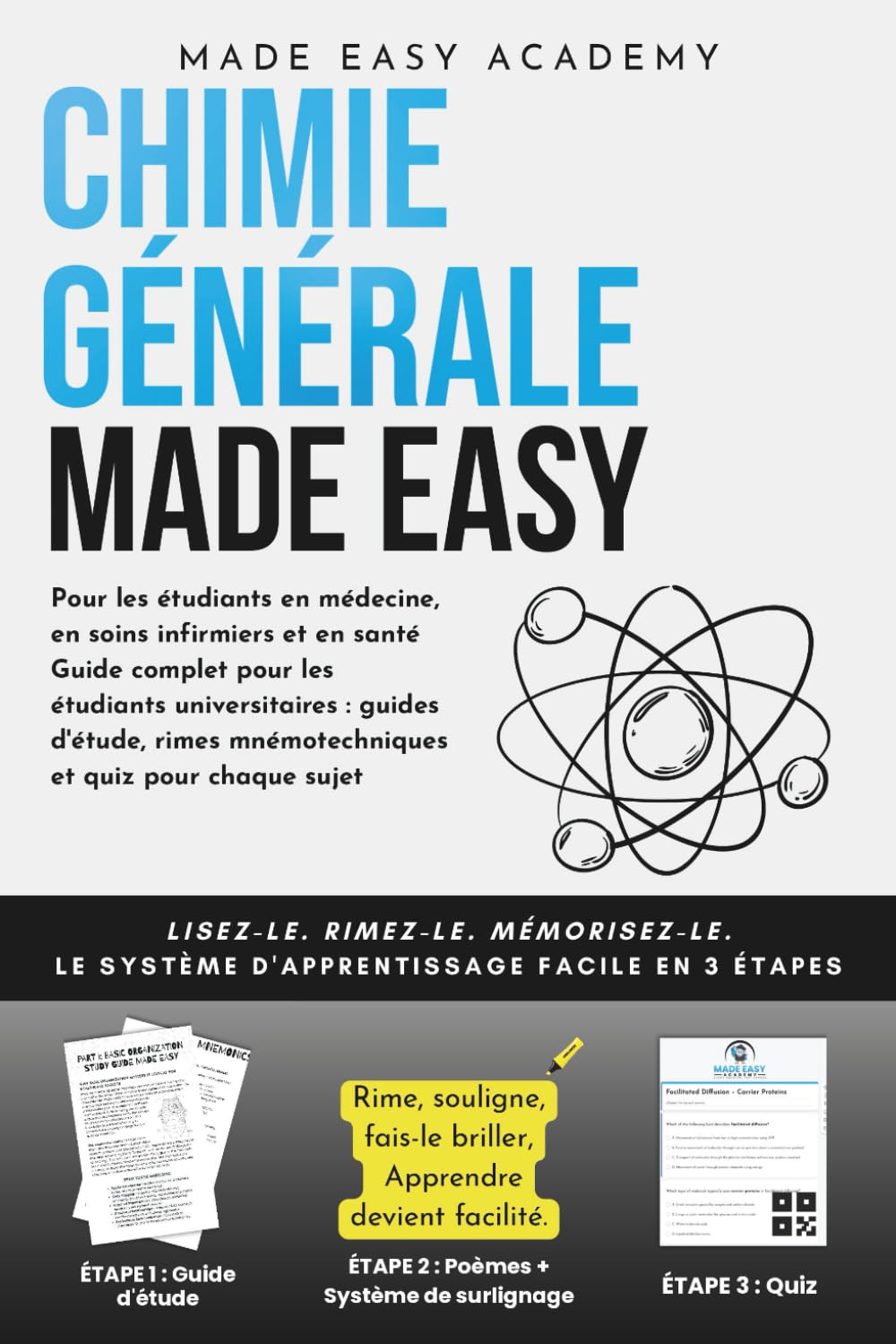Chimie générale Made Easy: Pour les étudiants en médecine, en soins infirmiers et en santé Guide complet pour les étudiants universitaires : guides d'étude, rimes mnémotechniques et des quiz