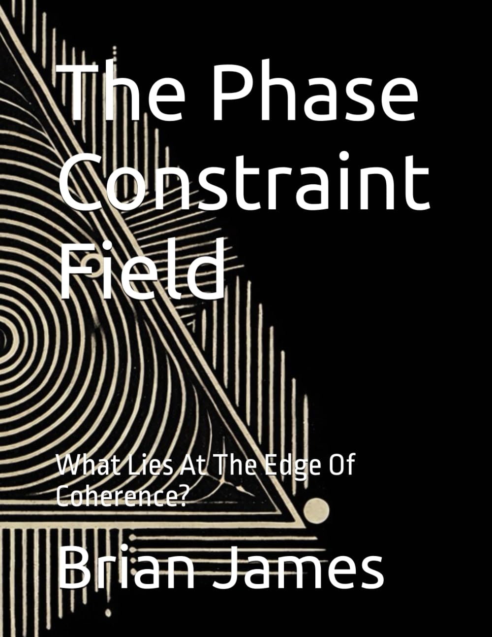 The Phase Constraint Field: What Lies At The Edge Of Coherence?