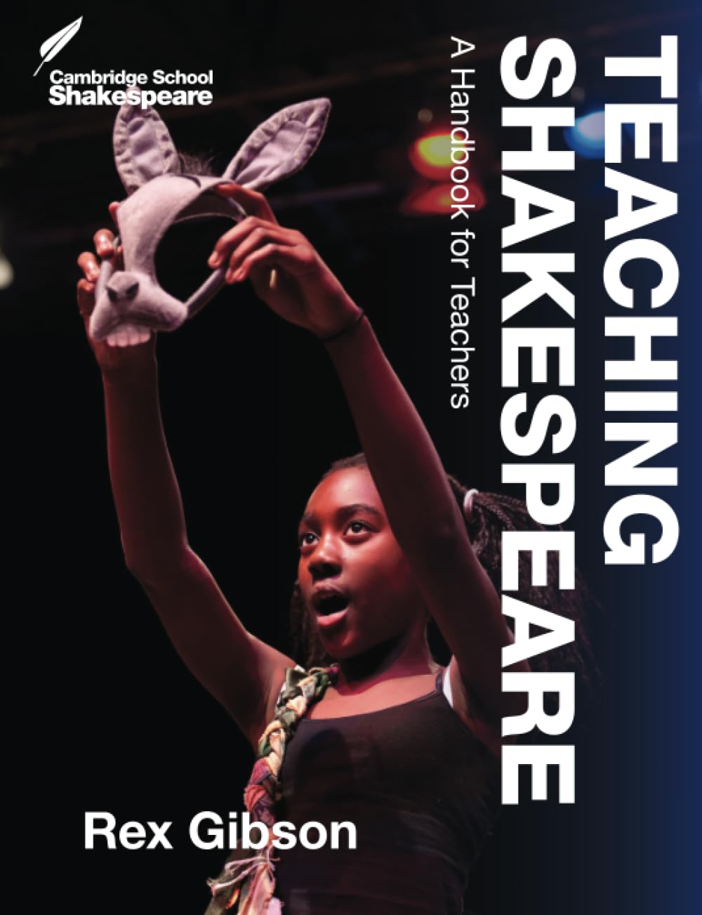 Teaching Shakespeare (Cambridge School Shakespeare)