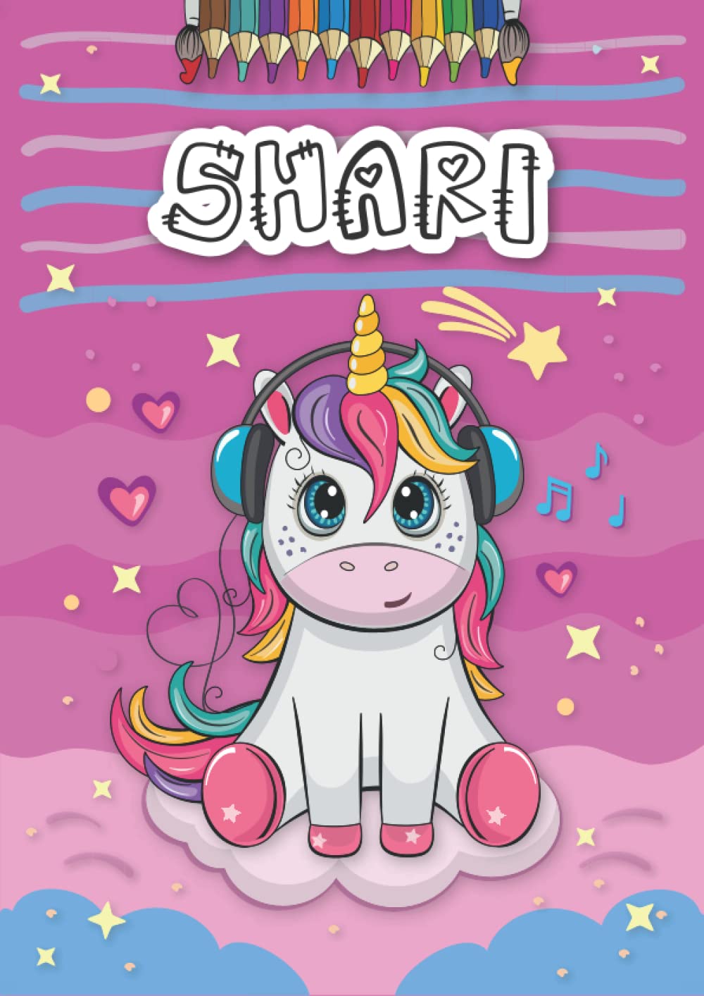 Shari: Personalized Coloring Book for Shari | Theme: Unicorn | Birthday gift for girl, daughter ... | Ages: 4-8 | 25 unicorn designs with name Shari, Large size A4 (ca. 8.5 x 11 inches)