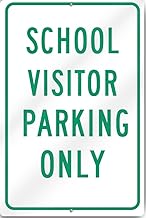 School Visitor Parking Only Aluminum Sign 12