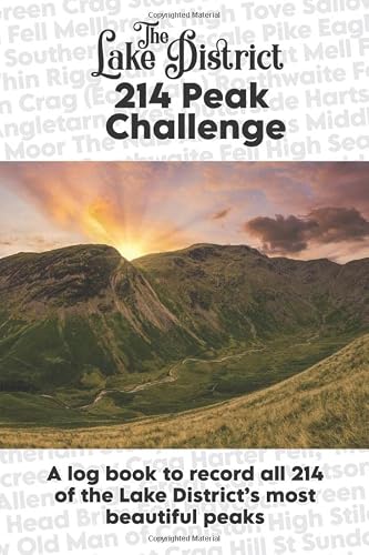 The Lake District 214 Peak Challenge Log Book: A log book to record all 214 of the Lake District Wainwright mountains