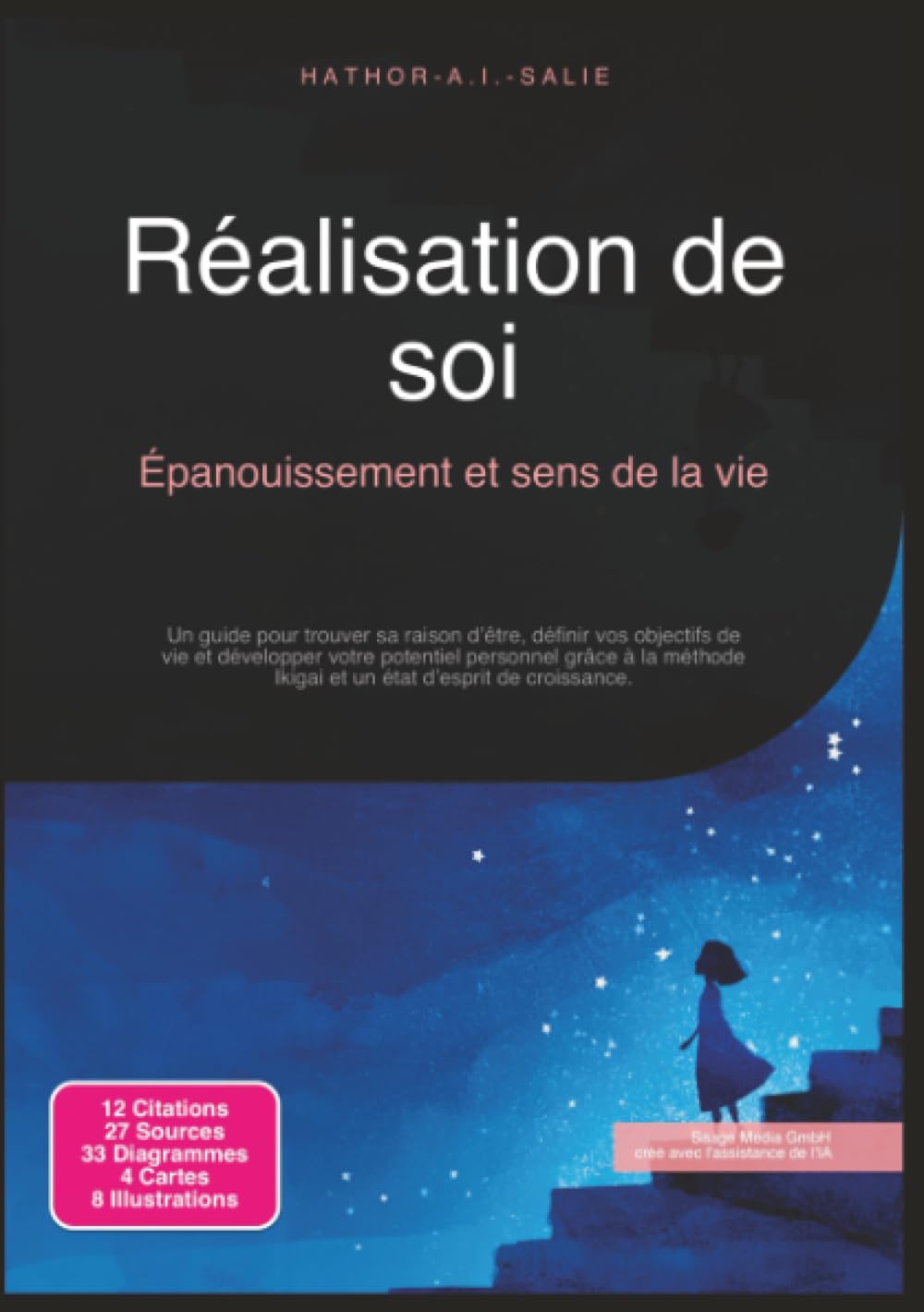 Réalisation de soi: Épanouissement et sens de la vie (Développement personnel)