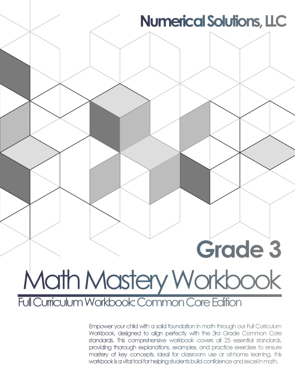 3rd Grade Math Workbook: Complete Common Core Course: A Full-Year, Standards-Aligned Math Workbook with Practice, Assessments, Answer Keys, and Step-by-Step Video Lessons