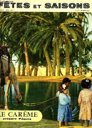 FETES ET SAISONS, N° 122, FEV. 1958, LE CAREME PREPARE