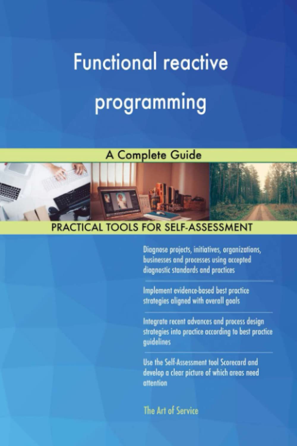 Functional reactive programming A Complete Guide: Gerardus Blokdyk ...