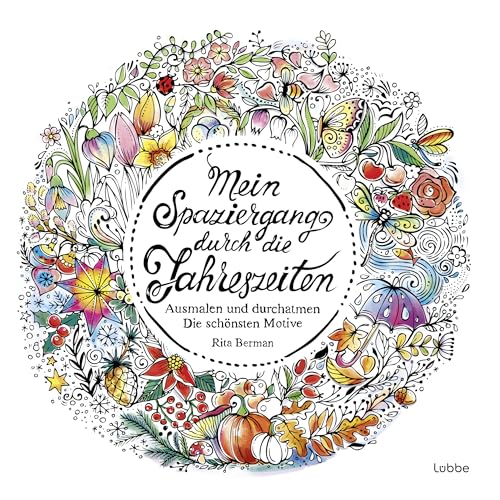 Mein Spaziergang durch die Jahreszeiten: Ausmalen und durchatmen. Die schönsten Motive: 5