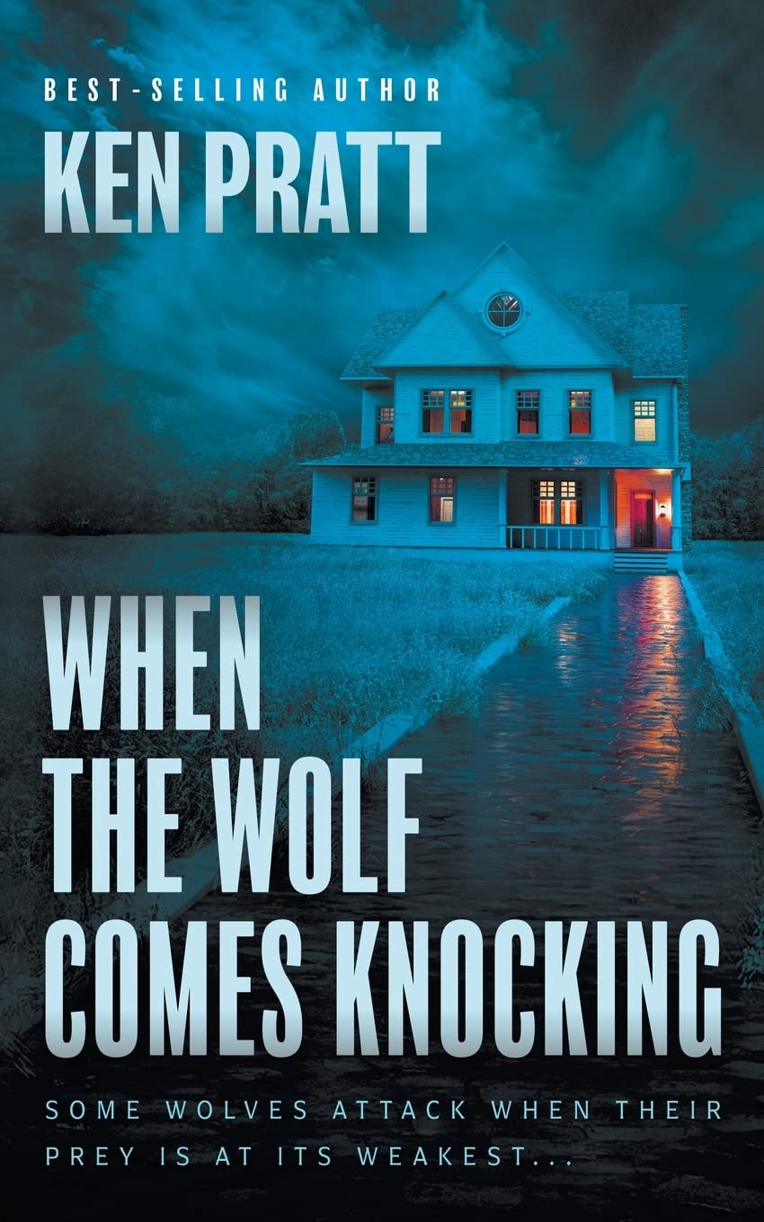When The Wolf Comes Knocking: A Christian Thriller