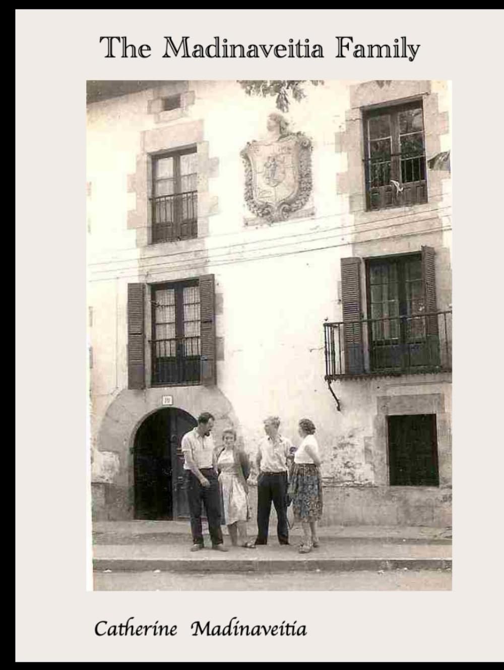 The Madinaveitia Family