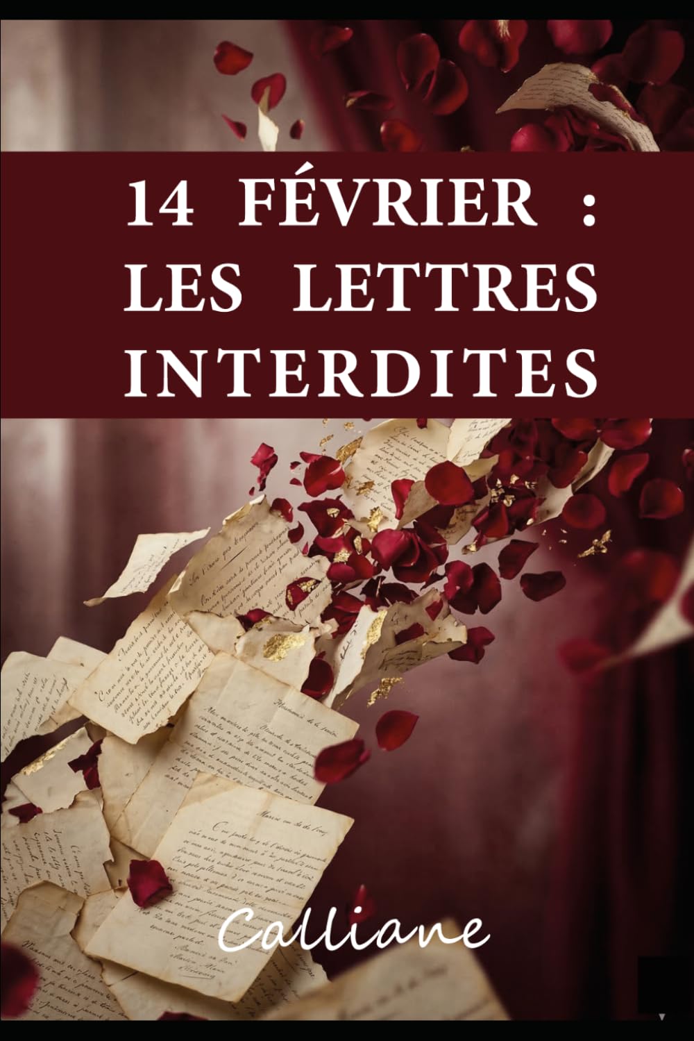 14 février : Les lettres interdites (Les Jours qui nous décident)