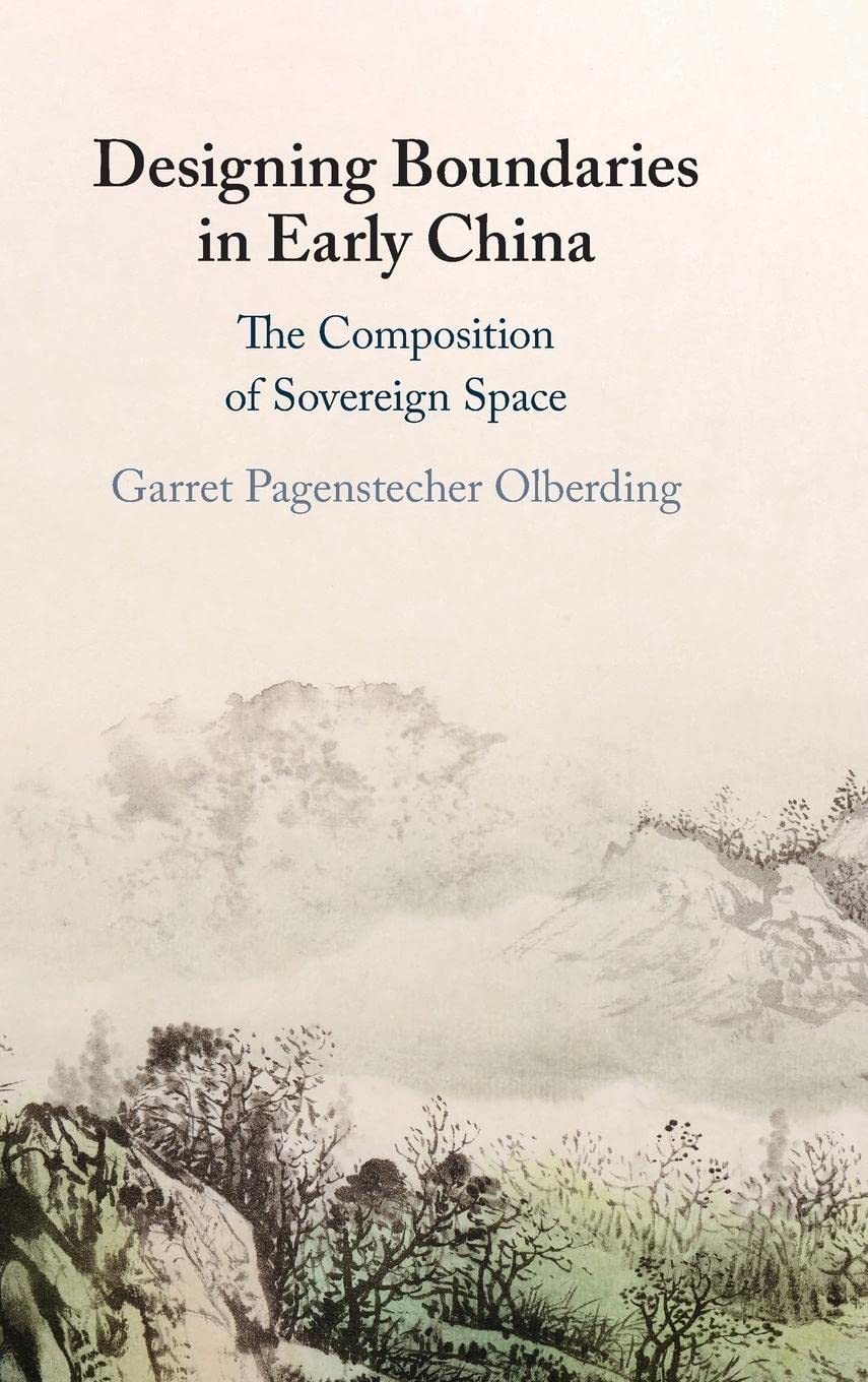 Designing Boundaries in Early China The Composition of