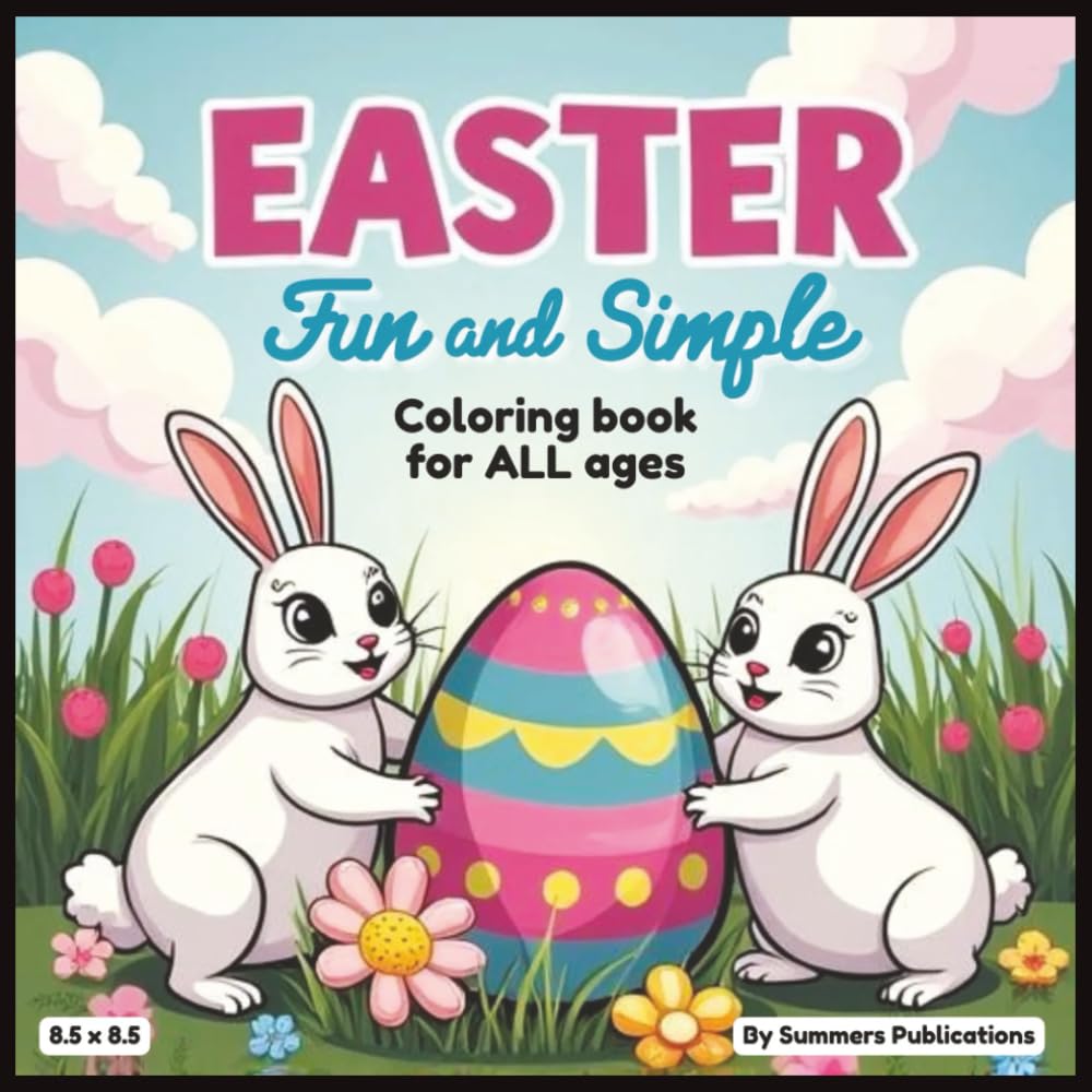 Easter Fun and Simple: Coloring book for ALL ages