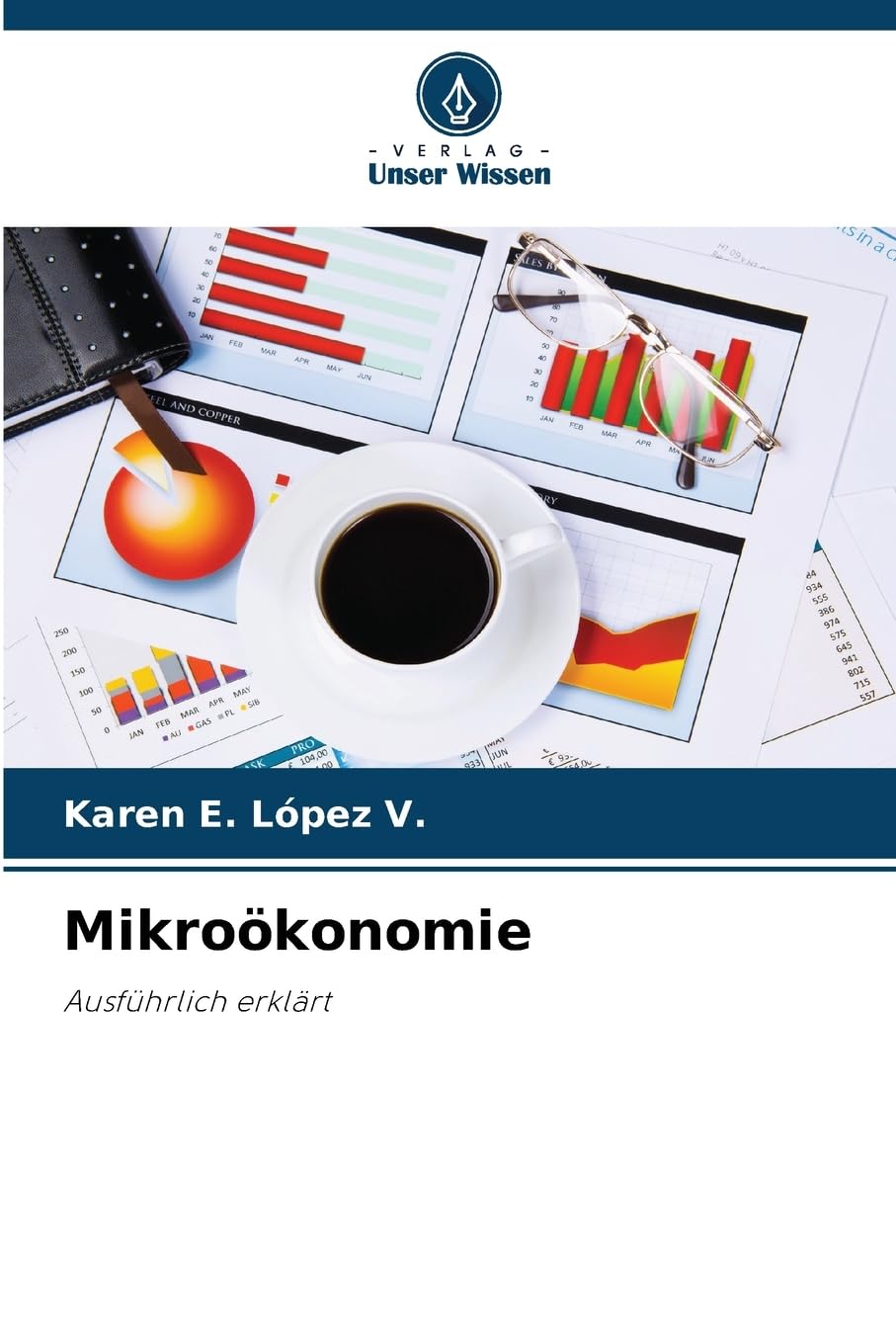 Mikroökonomie: Ausführlich erklärt