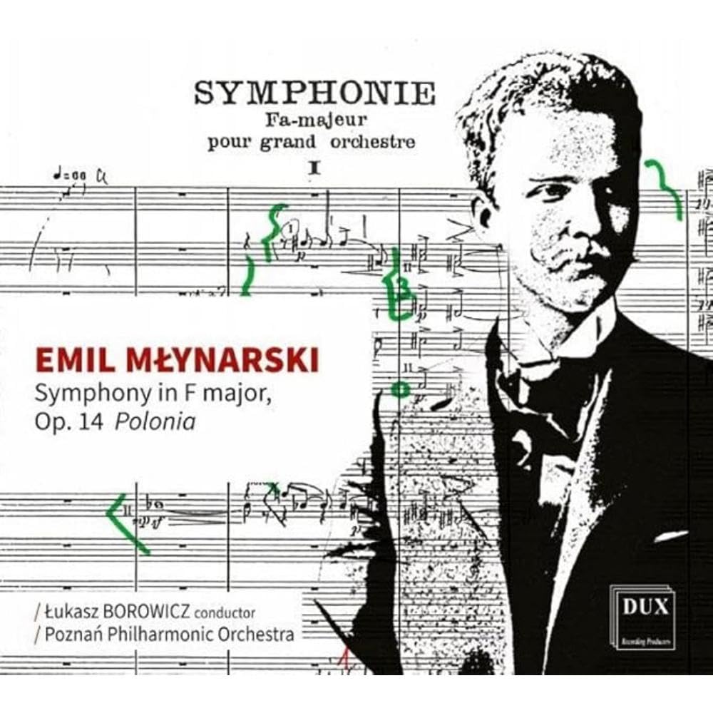 Emil Mlynarski Symphony in F major, Op. 14 Polonia