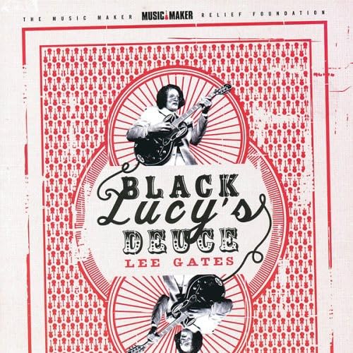 Black Lucy's Deuce [Audio CD] Lee Gates
