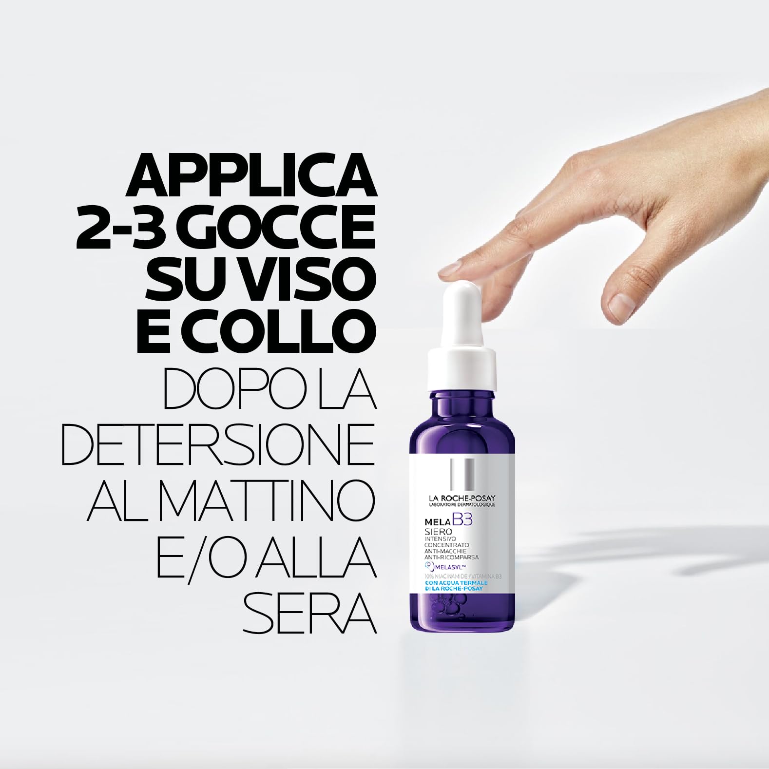 La Roche Posay Mela B3, Siero Intensivo Concentrato Anti-Macchie, Per Tutti i Tipi di Pelle, Azione Anti-Ricomparsa, Incarnato Più Luminoso e Uniforme, Arricchito con Melasyl e Niacinamide, 30 ml