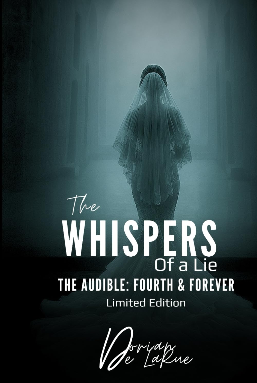The Whispers of a Lie: The Audible: Fourth & Forever