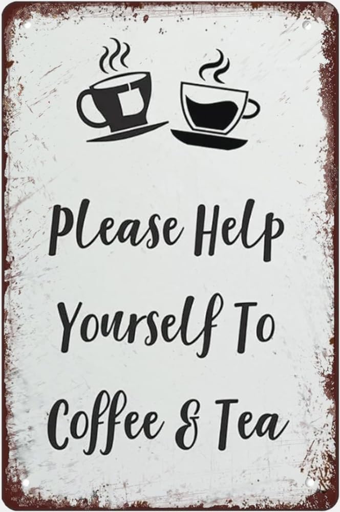 Vintage Metal Signs Please Help Yourself To Coffee & Tea Print Coffee Decor Retro Poster Plaque Wall Art Tin Sign Funny Decorations For Bar Pub Cafe Farm Room Office Wall Decor 8x12 Inch