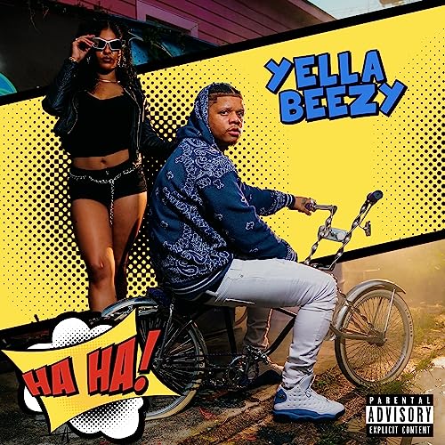 Ha Ha [Explicit] by Yella Beezy on Amazon Music