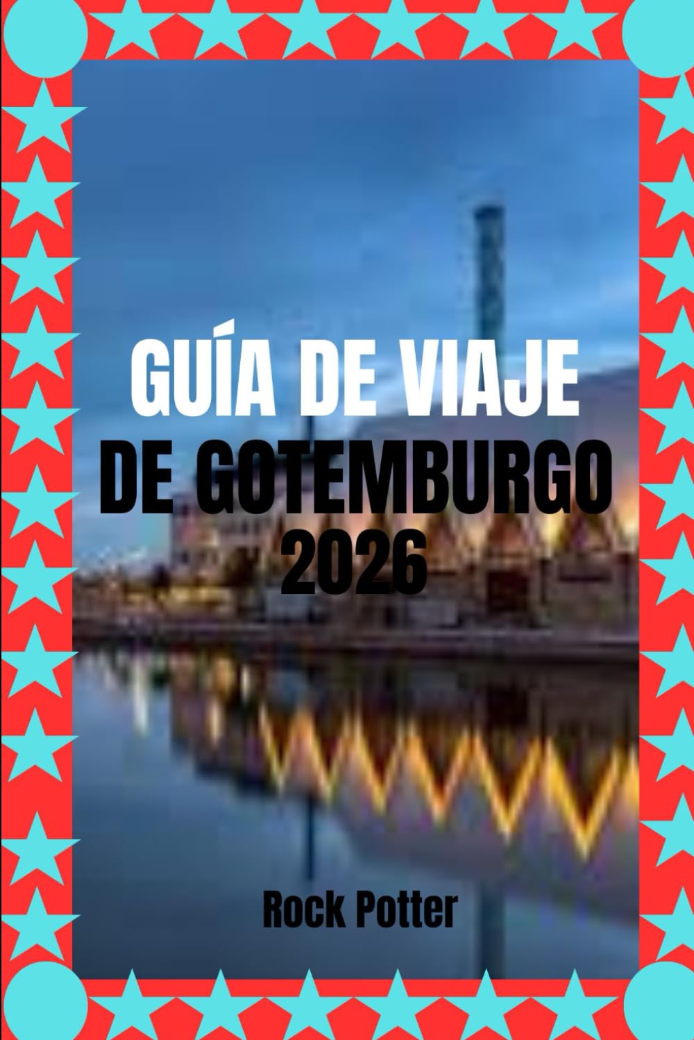 GUÍA DE VIAJE DE GOTEMBURGO: Paseos por el barrio, escapadas al archipiélago, gastronomía local y consejos prácticos para vivir la costa oeste de Suecia como un local.